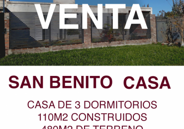 SE VENDE CASA DE TRES DORMITORIOS EN SAN BENITO APTA CREDITO